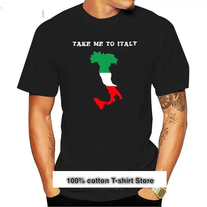 

Camiseta «Take Me To Italy» para hombre, camisa de Trip, Gift, camiseta para mujer