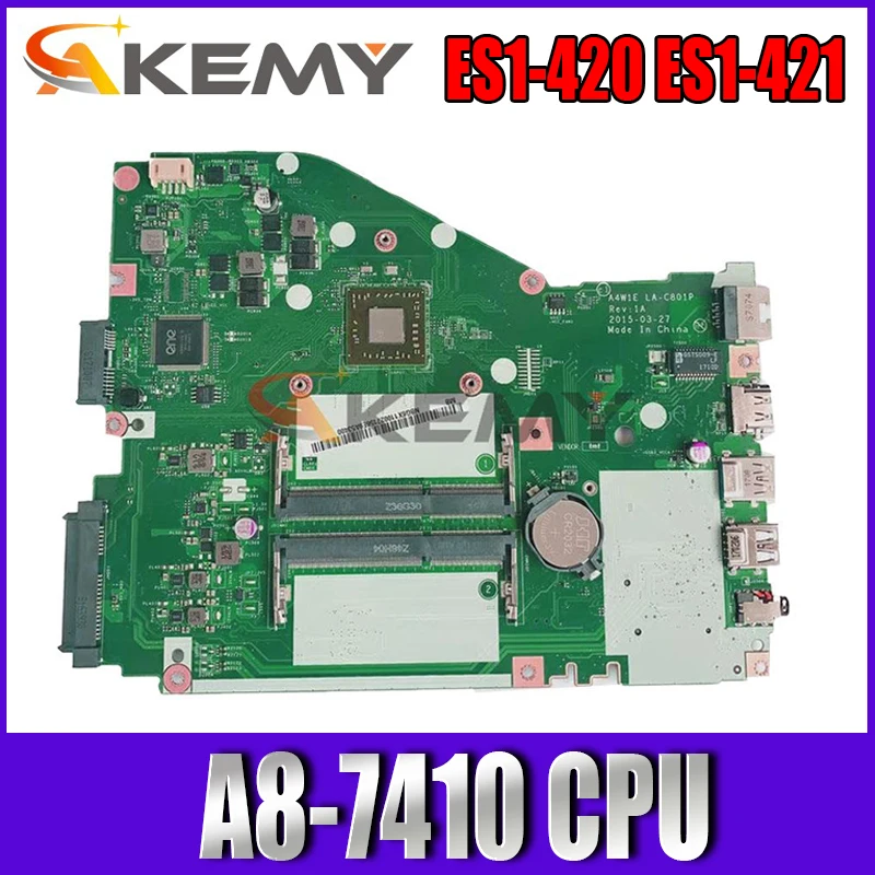 

NBG6X11004 NB.G6X11.004 For Acer ASPIRE ES14 ES1-420 ES1-421 Laptop Motherboard A4W1E LA-C801P With A8-7410 CPU DDR3 100% Tested