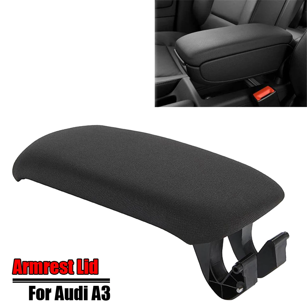 

Car Armrest Cover Center Console Latch For A3 8P 2003–2012 Soft Cloth Arm Rest Lid Cap Clip Catch Replacement Auto Accessories
