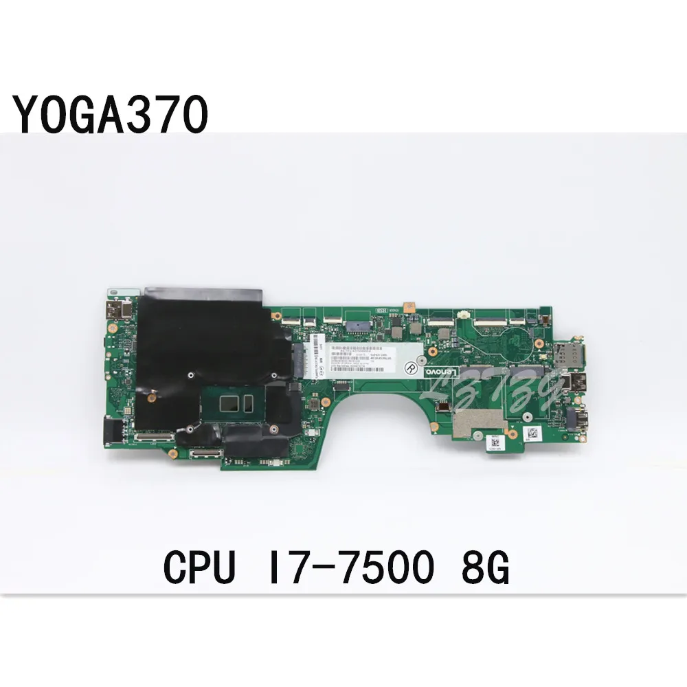 

Original For Lenovo ThinkPad Yoga 370 Laptop Motherboard main board CPU I7-7500U 8GB FRU 01HY169 01HY171 02DL562 02DL564