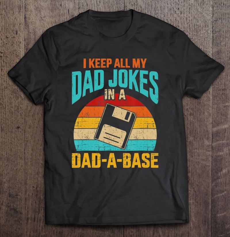 

Винтажная Мужская футболка с надписью «I Keep All My Dad шутки In A Dad-A-Base», Винтажная футболка, Мужская футболка, мужские футболки