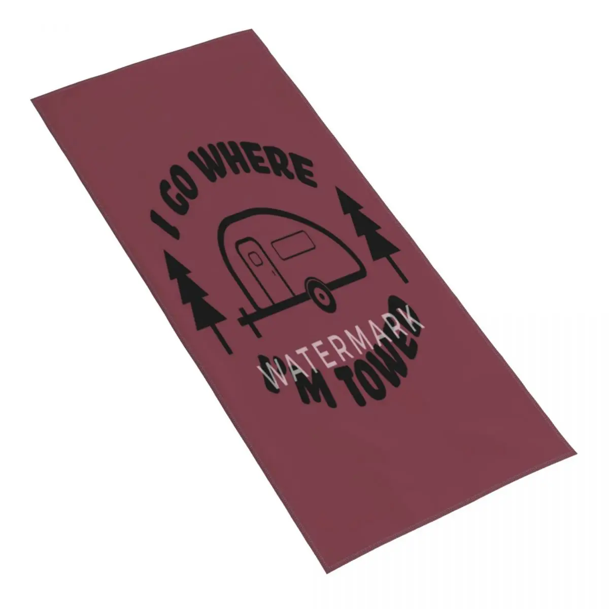 

Fun Teardrop Go Where I'm Towed Towel Skin-friendly Fabric Suitable for Bathroom Towel Souvenir
