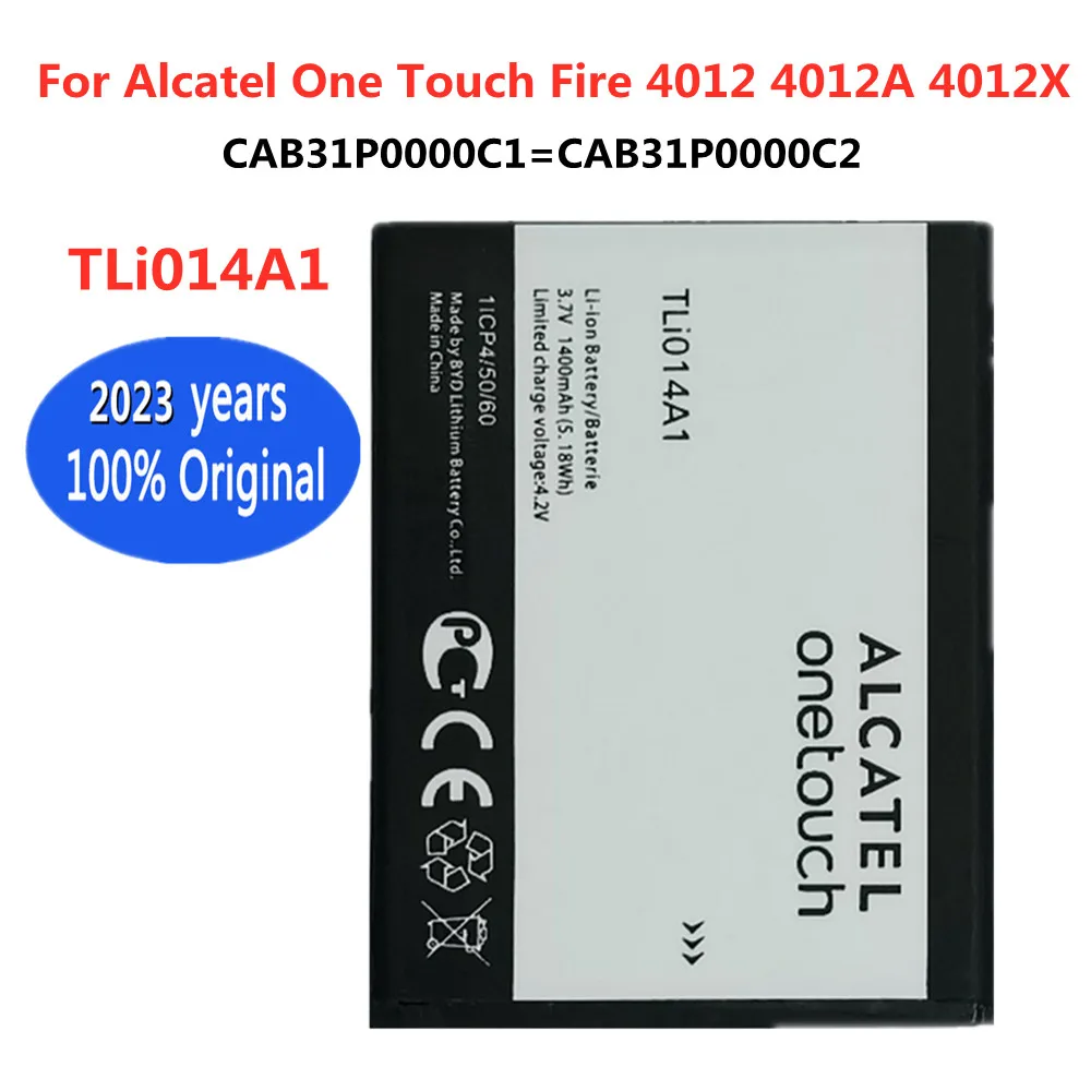 

New TLI014A1 1400mAh Battery For Alcatel one touch Fire 4012 4012A 4012X CAB31P0000C1/CAB31P0000C2 Replacement Li-ion Batteries