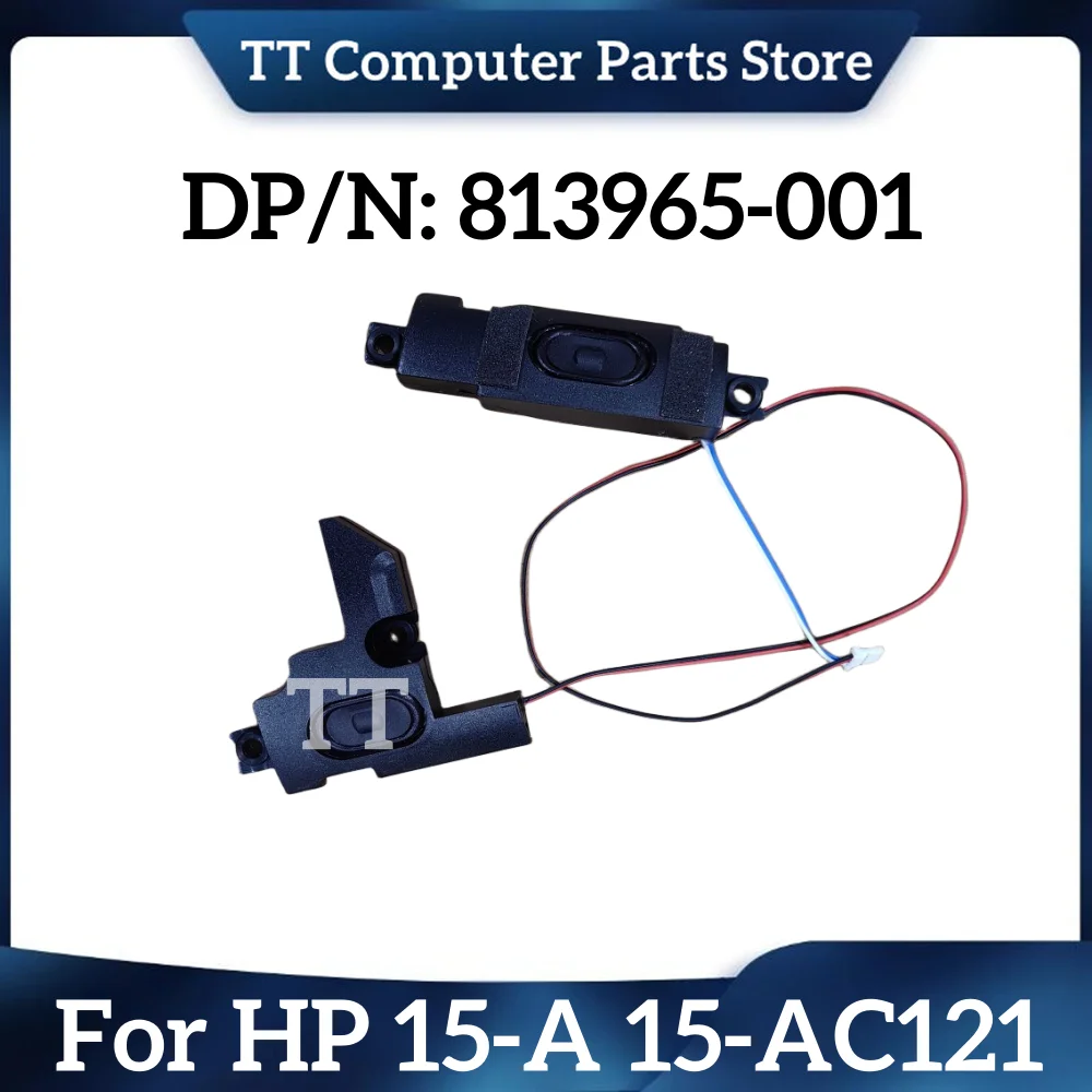 Новый оригинальный динамик TT для ноутбука HP 15-A 15-AC121 DX FGKB 813965-001, левый и правый, быстрая доставка