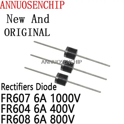 20 шт. новые и оригинальные диоды быстрого восстановления FR607 6A 1000 В FR604 6A 400 В FR608 6A 800 В