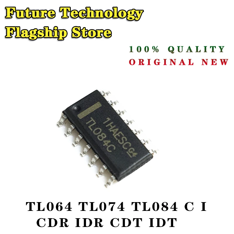 

10 unids/lote TL064 TL074 TL084 C I CDR IDR CDT IDT SOP14