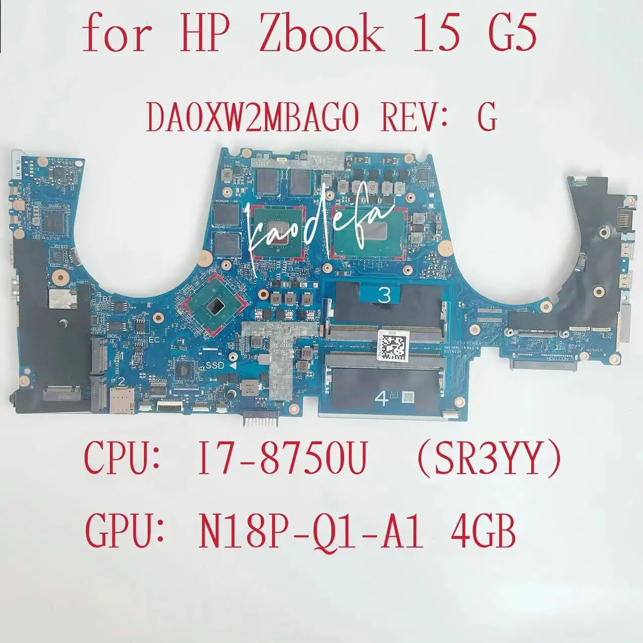 

DA0XW2MBAG0 Mainboard for HP ZBook 15 G5 Laptop Motherboard CPU:I7-8750H SR3YY GPU:N18P-Q1-A1 4GB DDR4 100% Test OK