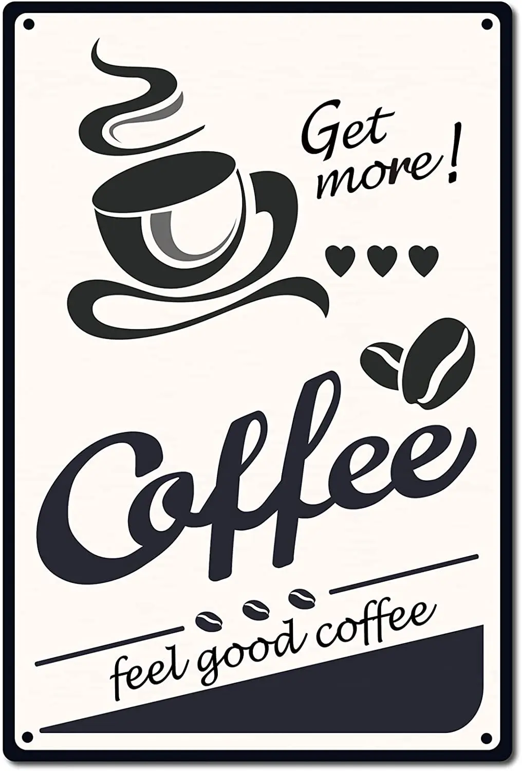 

Novelty Metal Tin Sign Coffee Sign for Coffee Feel Good Coffee Signs Home Wall Decor Birthday Gift Garden Yard Signs Vintage