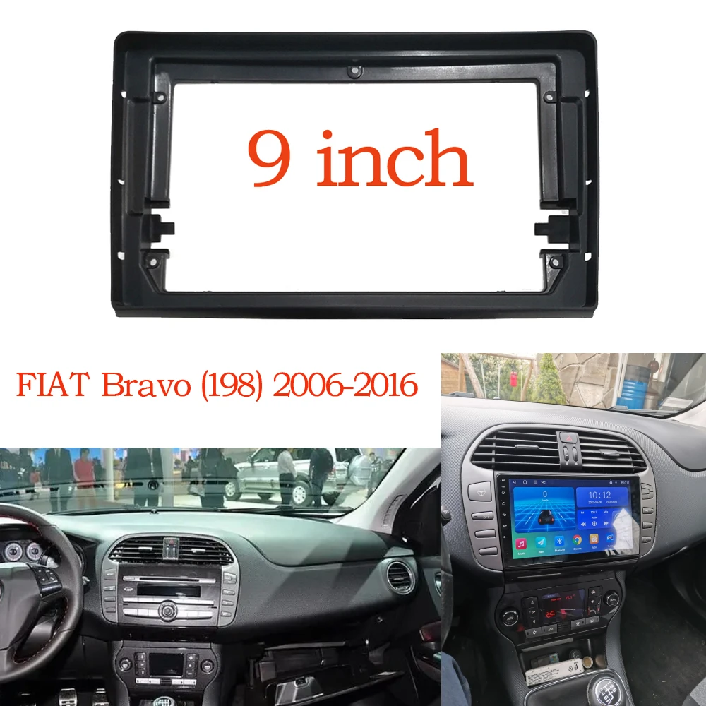 

9 inch Car For FIAT Bravo (198) 2006-2016 Fascia Radio Panel Dash Kit Install Facia Console Bezel Adapter Plate Trim Cover Frame