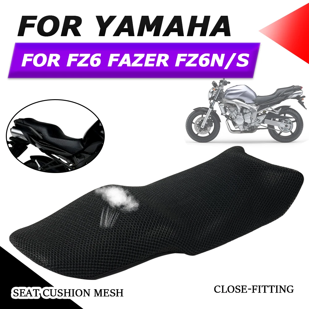 

For YAMAHA FZ6 Fazer FZ6N FZ6S FZ 6N 6S FZ 6 N S 2006 Motorcycle Accessories Seat Cushion Cover Protection Guard Breathable Mesh