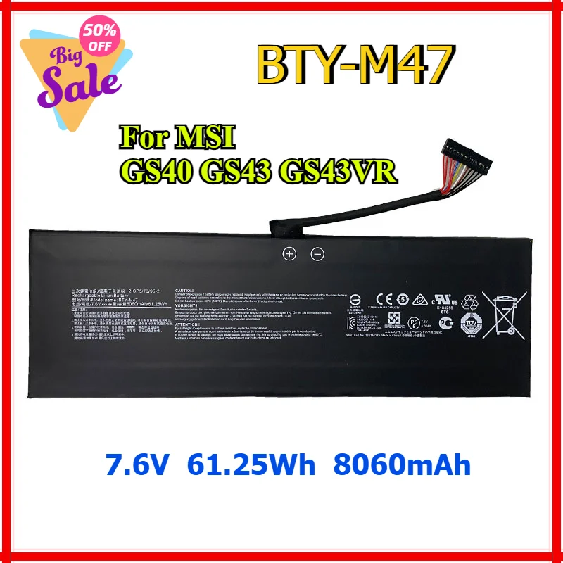 7 6 В 8060 мАч BTY-M47 Аккумулятор для ноутбука MSI GS40 GS43 GS43VR 6RE 6QE 2ICP5/73/95-2 MS-14A3 MS-14A1