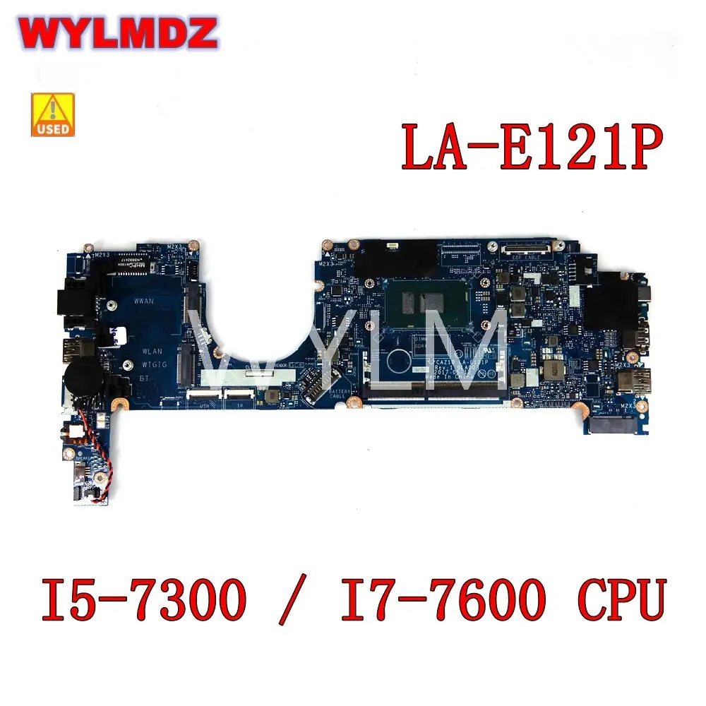 LA-E121P/I7-7600CPU I5-7300  DELL Latitude 7280 7380,        TVCVW,   100%