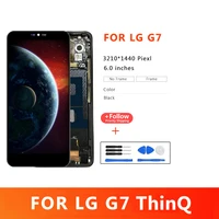 6 1 display for lg g7 g710em g710pm lcd touch screen digitizer assembly for lg g7 thinq g710g710tm g710n lcd with frame