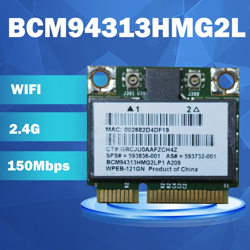 

BroadCom BCM94313HMG2L BCM4313 150Mbps Half Mini PCI-e WLAN Card SPS:593836-001 for hp DM1 DM2 DM3 DM4 MINI 110 G72 DV7 laptop