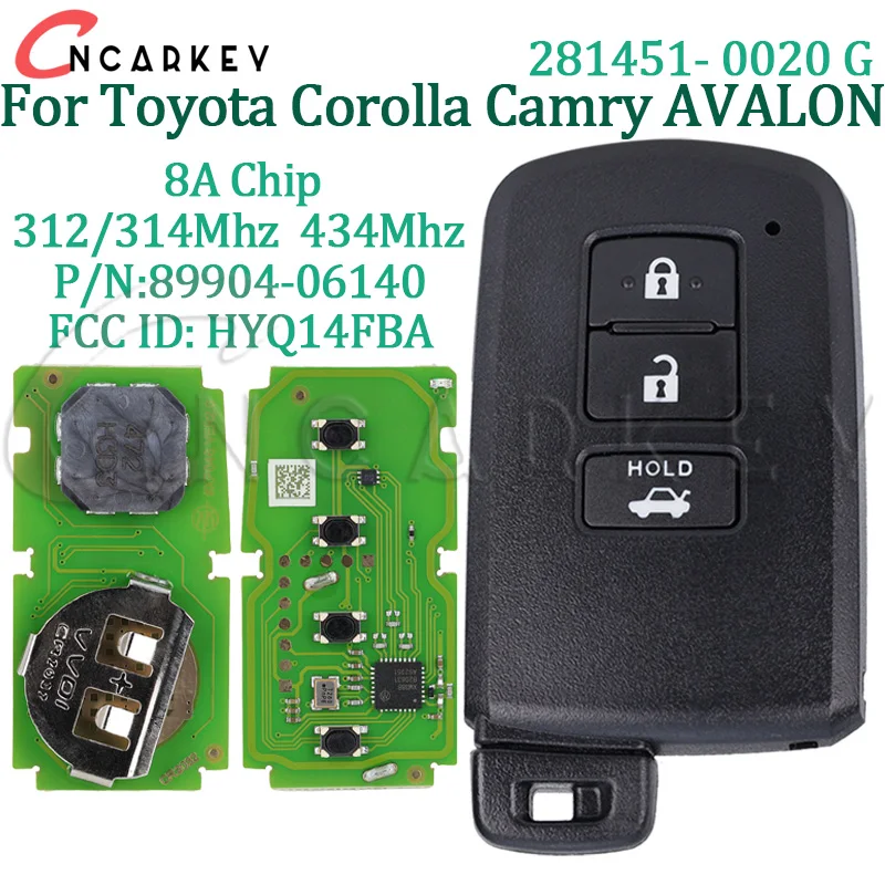 Автомобильный смарт-ключ для Toyota Corolla Camry Avalon 281451 -0020 G 8A Чип 312/314 433/434 МГц FCCID HYQ14FBA