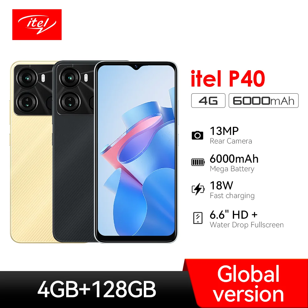 

itel P40 4G Smartphone Octa-Core Processor 4GB ROM 128GB RAM 6.6" HD+ Display 13MP Rear Camera 6000mAh 18W Charger Cellphone