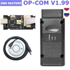 Считыватель кодов OPCOM 1,99 для Opel, 10 шт., сканер OBD2 OP COM 1,99, диагностический инструмент OP COM, диагностика интерфейса Interfacev1.99 OPCOM