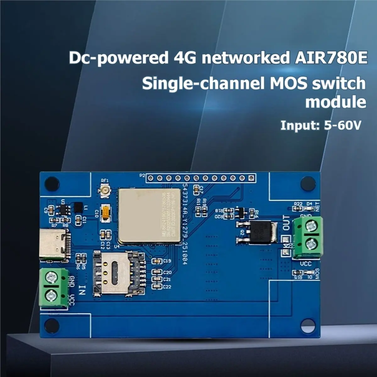Плата разработки модуля одноканального MOS-переключателя Besting 4G Networking AIR780E с питанием DC5-60V (art.: 3920dbdaf8d0e) - 3920dbdaf8d0e