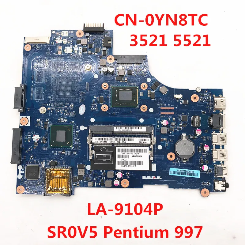 Mainboard For DELL Inspiron 3521 5521 Laptop Motherboard CN-0YN8TC 0YN8TC YN8TC LA-9104P With SR0V5 997 CPU 100%Full Tested Good