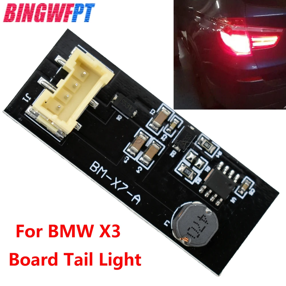 

NEW Rear Driver F25 b003809.2 LED Light Repair Led025 3W 63217217314 Replacement Board Tail Light For X3 Sport 02CBA1101ABK Chip