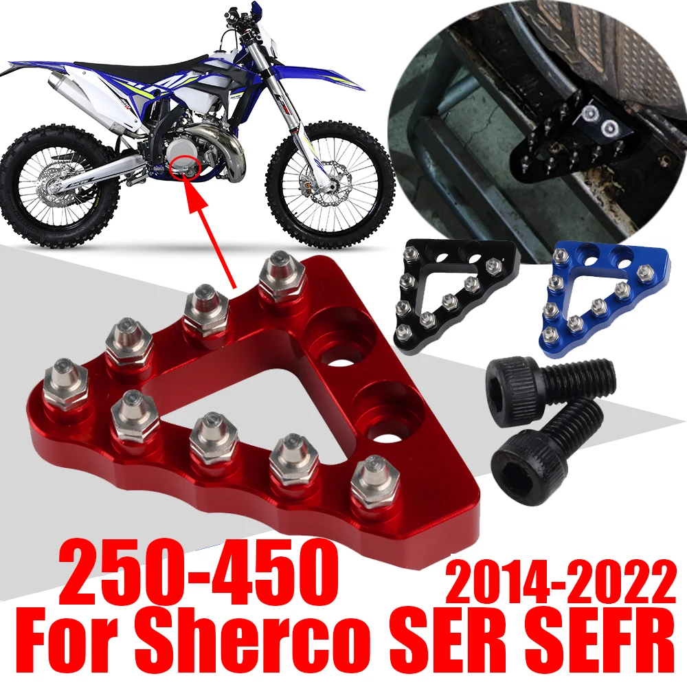 

For Sherco SE-R SEF-R SER SEFR 250 300 450 4.5i 2014 2015 2016 2017 2018 2019 Accessories Rear Foot Brake Pedal Step Tip Plate