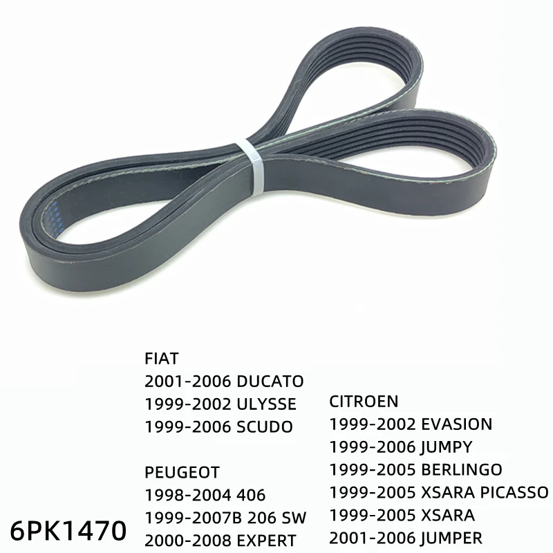 

6PK1470 Engine Air Conditioner Belt V-Ribbed Belts Drive For FIAT DUCATO ULYSSE SCUDO PEUGEOT 206 SW 406 EXPERT