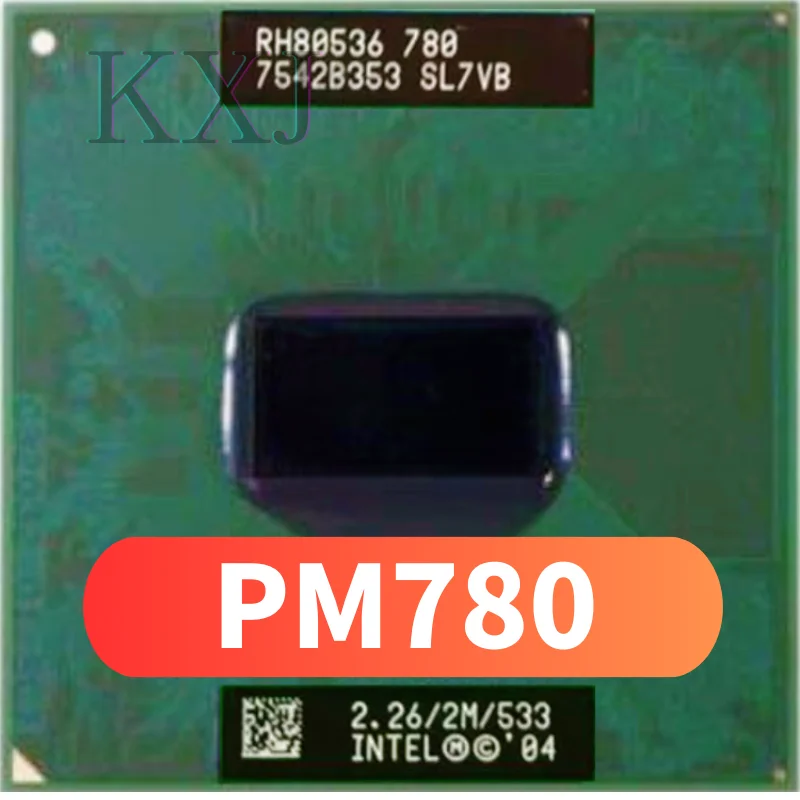 

Intel PM780 CPU notebook Pentium M Processor 780 2M Cache, 2.26 GHz, 533 MHz PM 780 CPU PPGA478 support 915 chipset