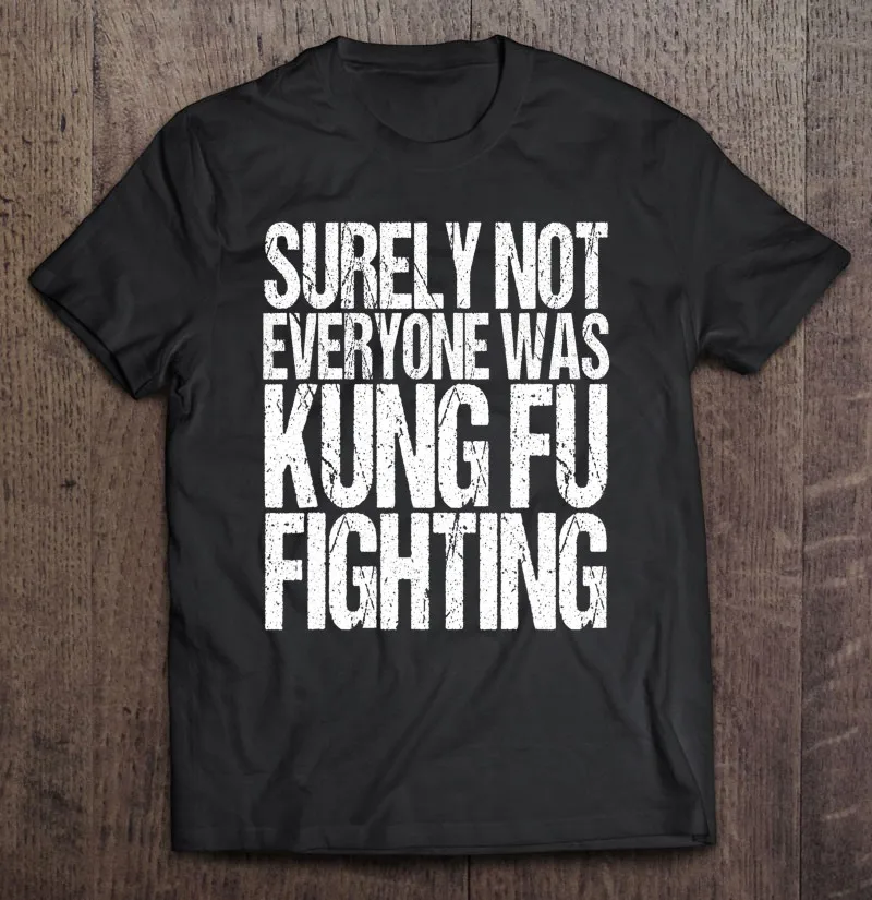 

Футболка с надписью «конечно не все было кунг-фу» для мужчин