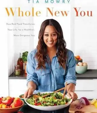 

Совершенно новая вы: как настоящая еда превращает вашу жизнь, для более здорового и великолепного образа жизни: кулинарная книга