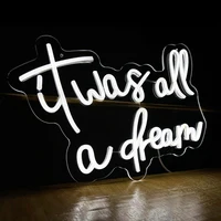 It Was All a Dream Neon Sign White Inspirational LED Light Sign Modern Rustic Chic Wall Decorative Cool Letters Sign For Bedroom