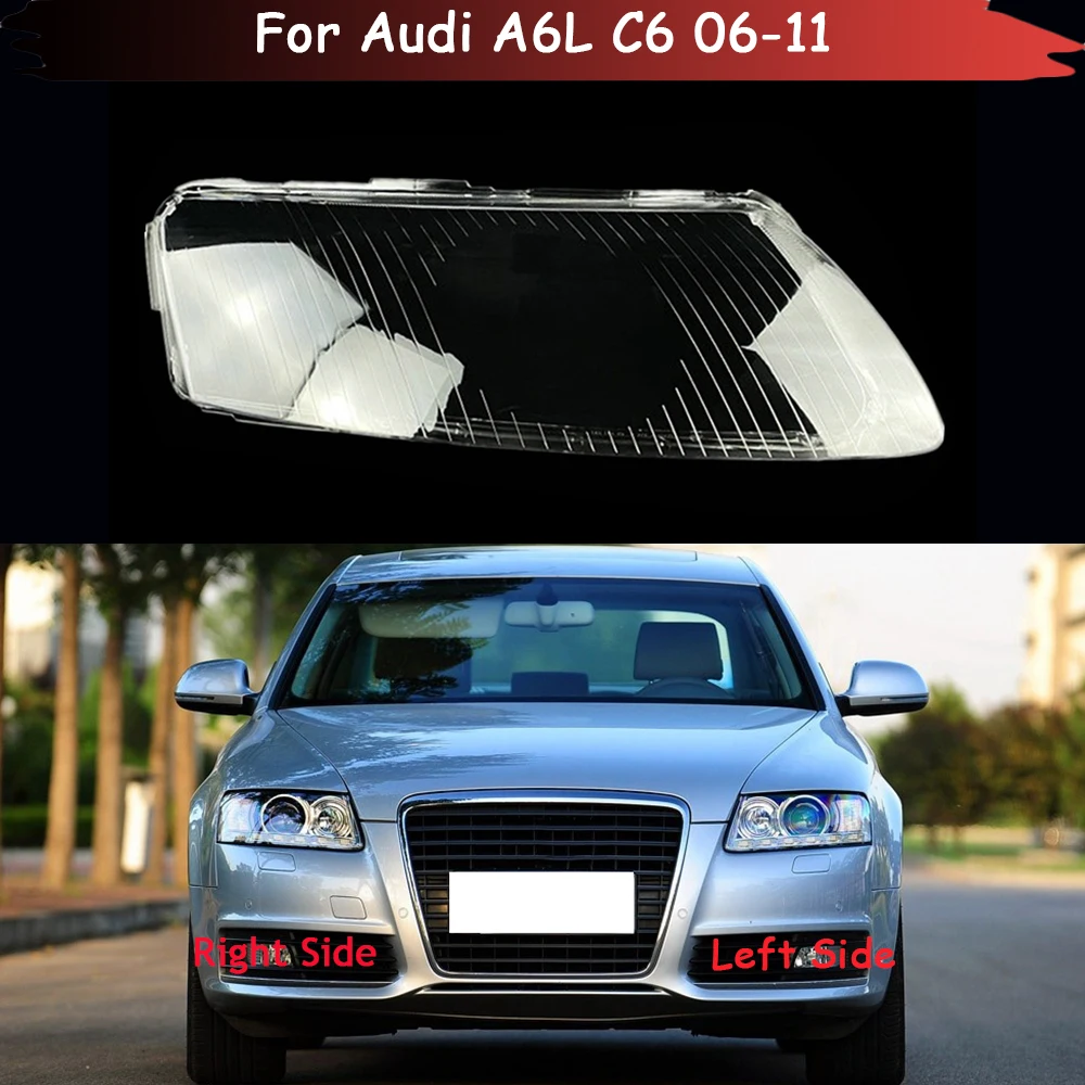 

Auto Head Light Case For Audi A6L C6 2006-2011 Car Front Headlight Cover Glass Lens Caps Headlamp Transparent Lampshade Shell