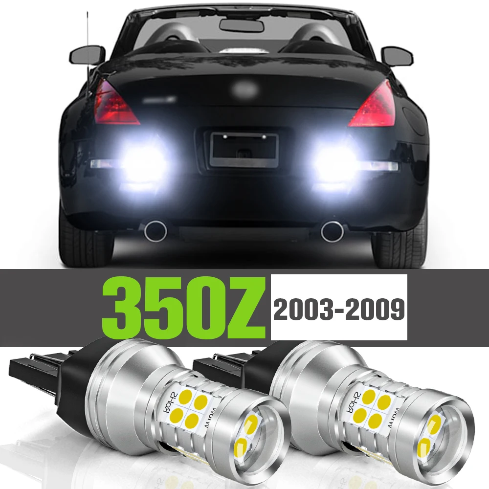 

2x LED Reverse Light Accessories Backup Lamp For Nissan 350Z (Z33) 2003-2009 2004 2005 2006 2007 2008