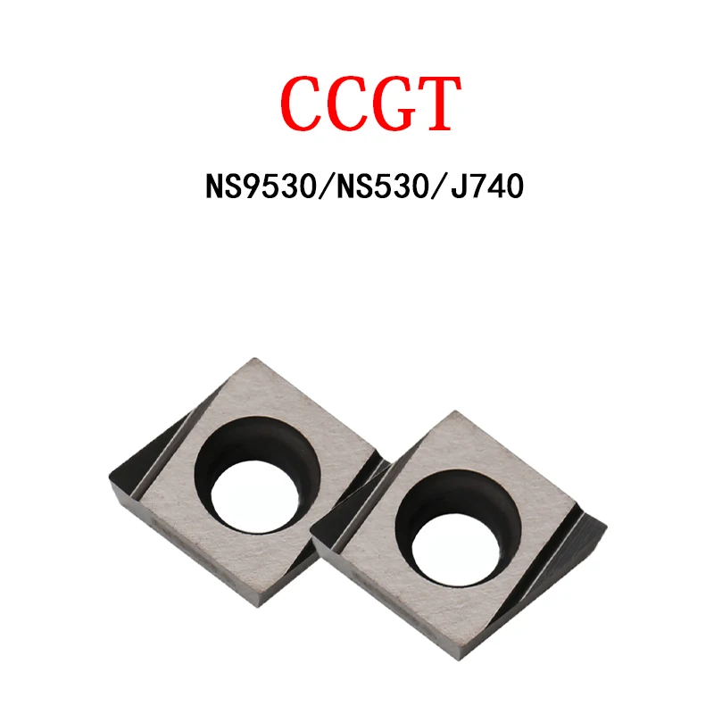 

CCGT Original Inserts CCGT060202 CCGT060202L CCGT060204L CCGT09T302 CCGT09T304 W15 J10 W20 NS530 NS9530 J740 CNC Cutting Tools