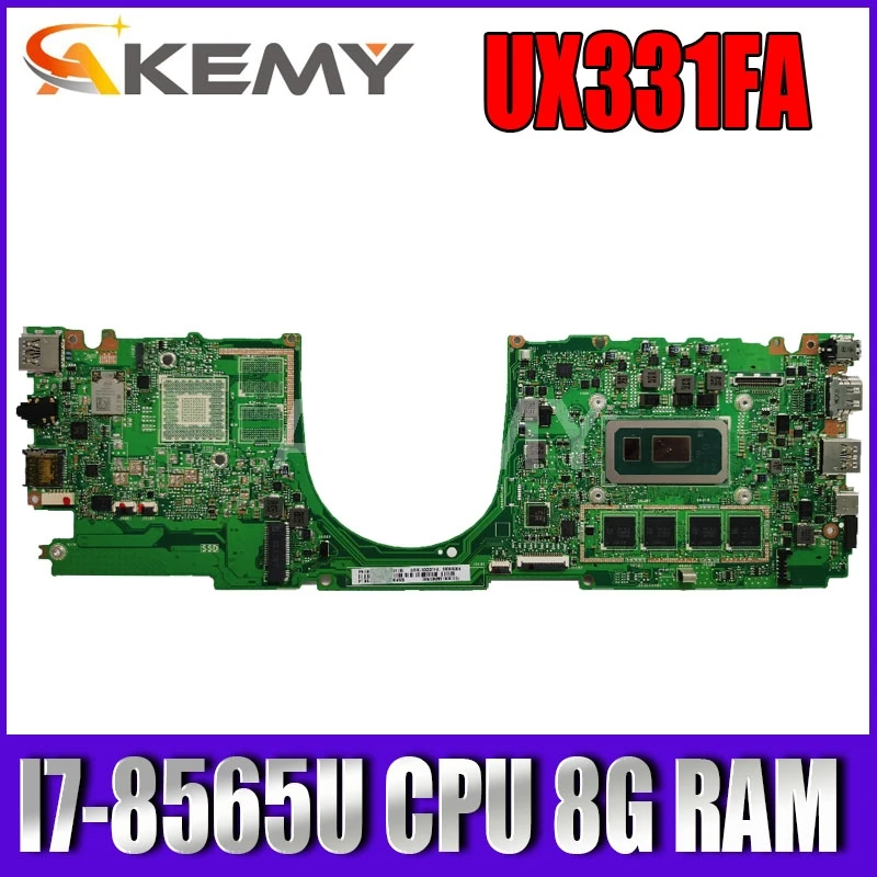 

Akemy For ASUS ZenBook 13 UX331FA UX331FN U3300F Laotop Mainboard UX331FA Motherboard I7-8565U CPU 8G RAM 90NB0NU0-R00020
