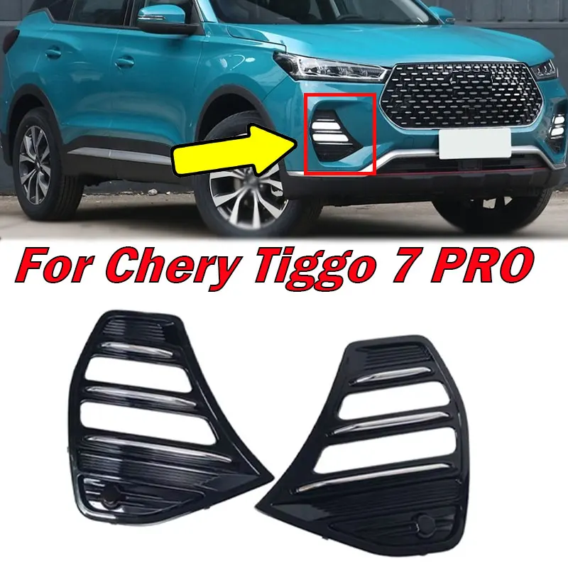 

For Chery Tiggo 7 PRO Car Accessories Front Bumper Daytime Running Light Cover Decorative Frame Fog Lamp Grille Auto Paets New