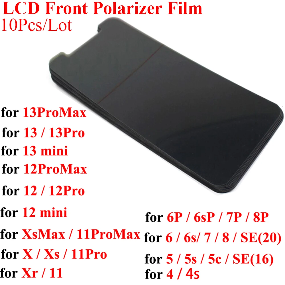 

10pcs LCD Front Polarizer Film for IPhone XR X XS 12 11 13 Pro Max Screen Polarization Polarized Light Film 8 7 6 6s Plus 5 SE 4
