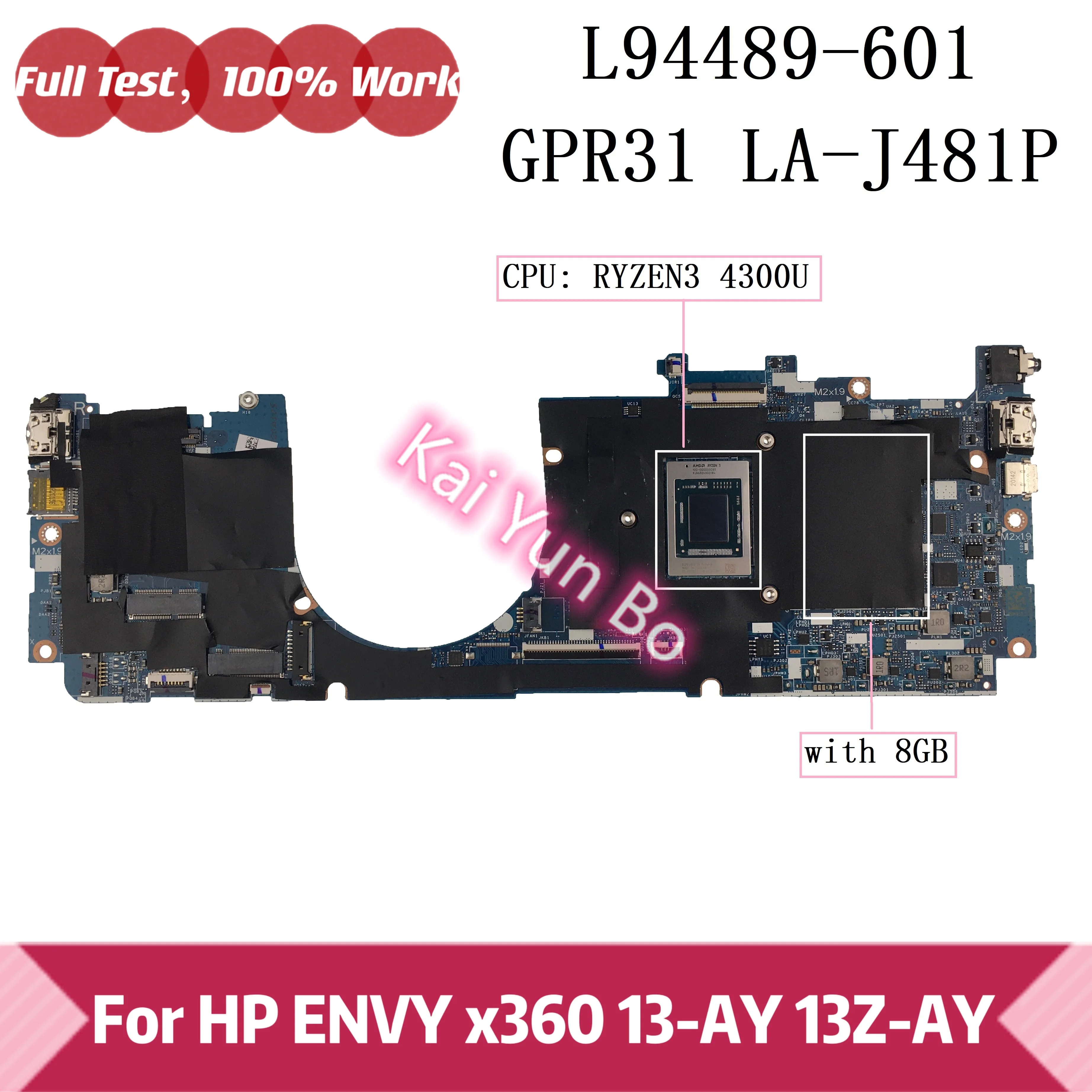 

GPR31 LA-J481P для HP ENVY x360 13-ay 13Z-AY Материнская плата ноутбука L94489-601 L94489-001 с процессором Ryzen3 4300U 8 ГБ RAM 100% OK