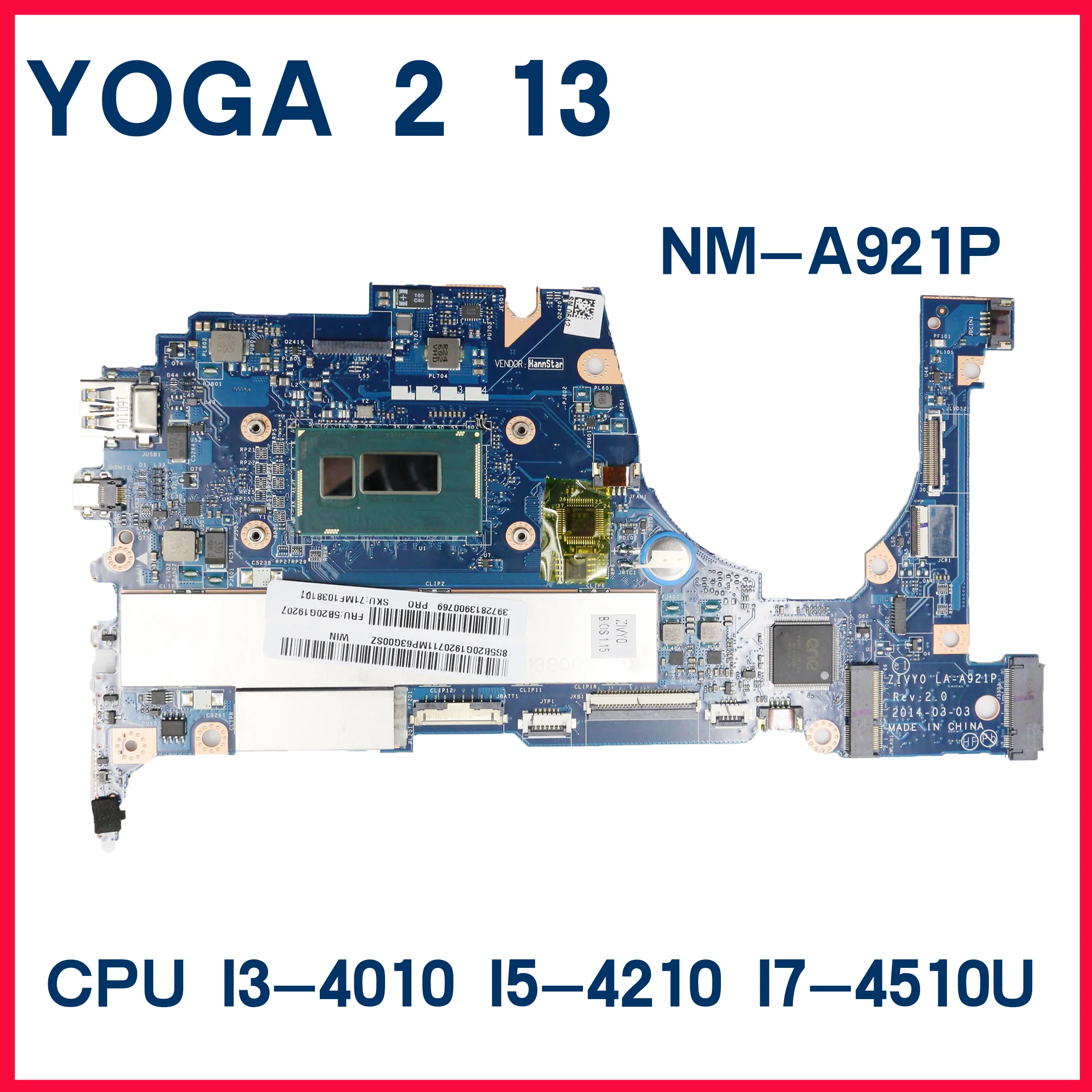 

Dinzi LA-A921P Laptop Motherboard For Lenovo YOGA 2 13 Mainboard 4GB 8GB-RAM I7-4510U/4500U I5-4210U/4200U I3-4010U CPU