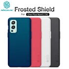 Чехол для OnePlus Nord 2  CE 5G чехол NILLKIN Frosted Shield PC Business Hard Back Cover For One Plus Nord 2  CE 5G Gift Phone Holder