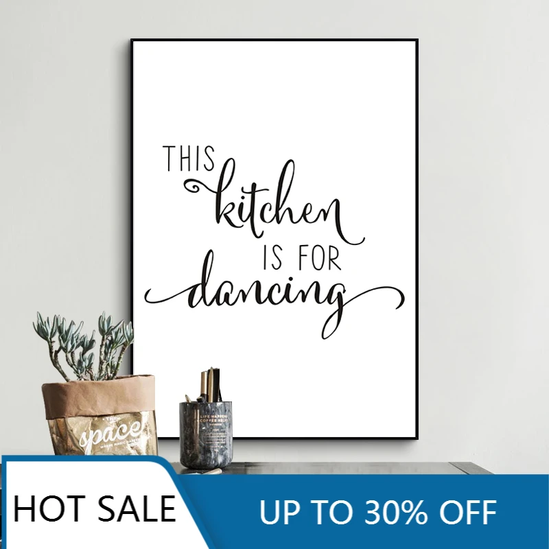 

Minimalist This Kitchen is for Dancing Quotes Canvas Painting Black and White Wall Art Poster Print Pictures Kitchen Home Decor