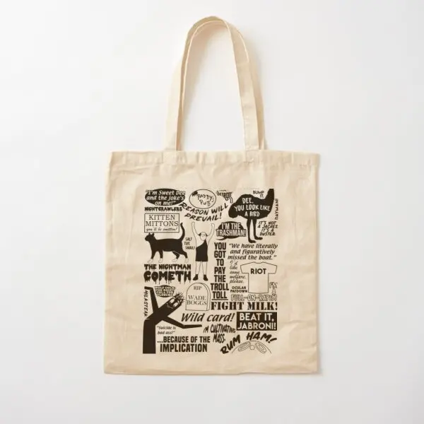 It Is Always Sunny Quotes Cotton Canvas Bag Handbag Reusable Shoulder Bag Grocery Shopper Casual Unisex Tote Travel Designer