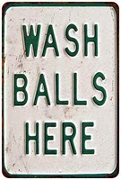 signs wash balls here sign vintage decor wall laundry funny decoration gift 8x12 metal sign