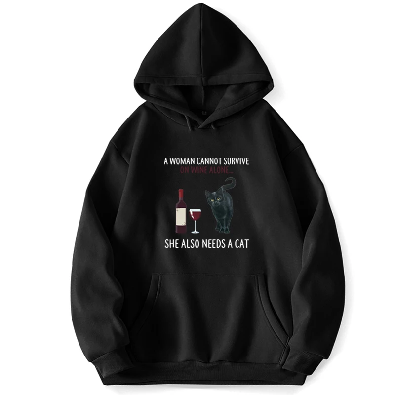 

Funny Hoodie Sweatshirts Men A Women Cannot Surive On Wine Alone She Also Needs A Cat Black Animal Hoodies Jumper Pullover Hoody