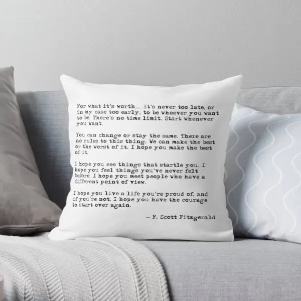 

For What It'S Worth F Scott Fitzgerald Printing Throw Pillow Cover Decorative Hotel Throw Fashion Bed Pillows not include