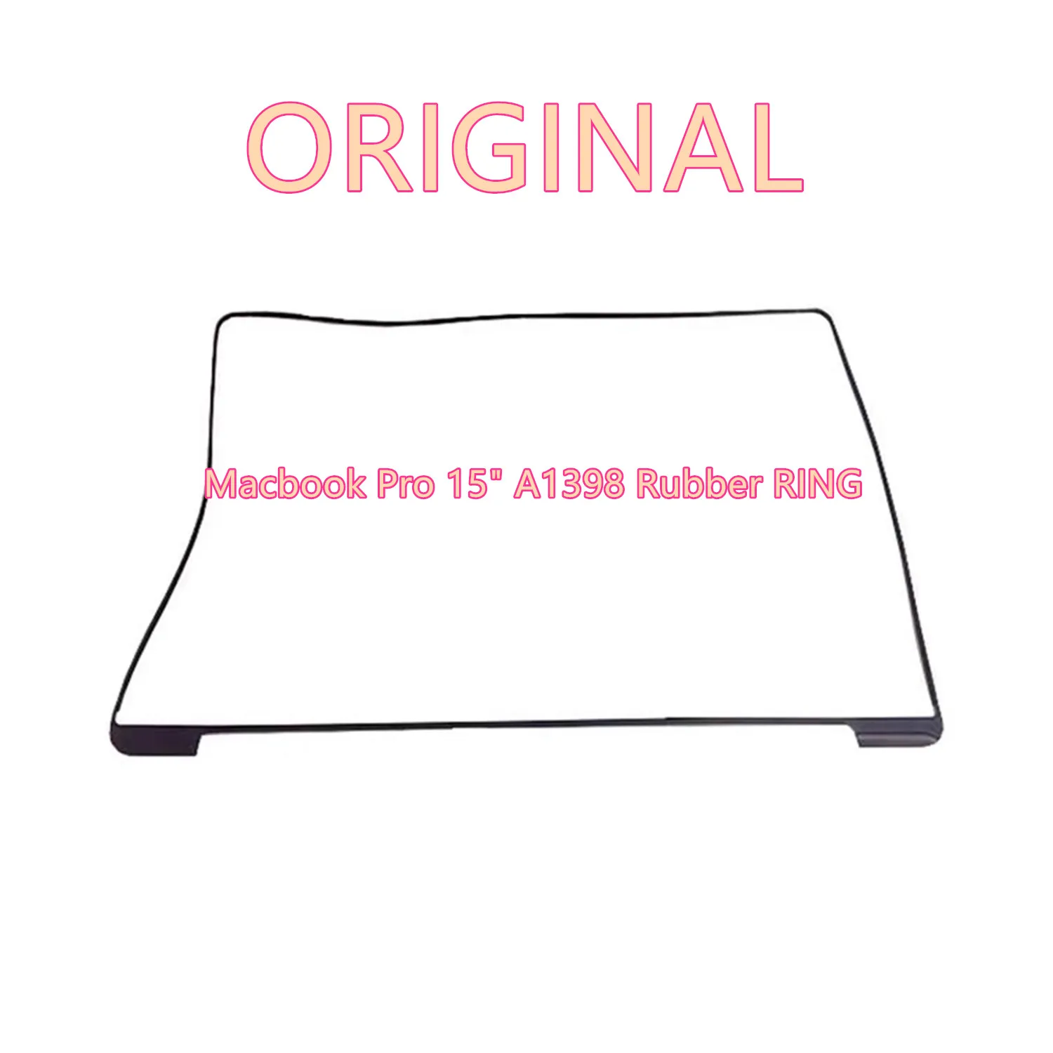 Оригинальный ЖК-экран резиновая средняя рамка ободковое кольцо для macBook Pro Retina 15