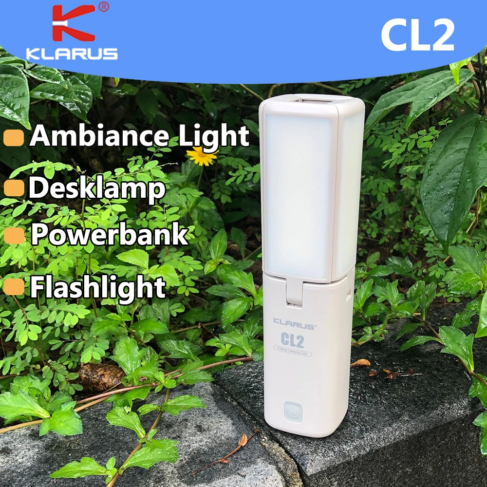 Klarus CL2 Freefolding   Eye-caring Camping Light  Ambiance Light/Desklamp/ Power Bank/ Flashlight 750 Lumen 10400 mAh