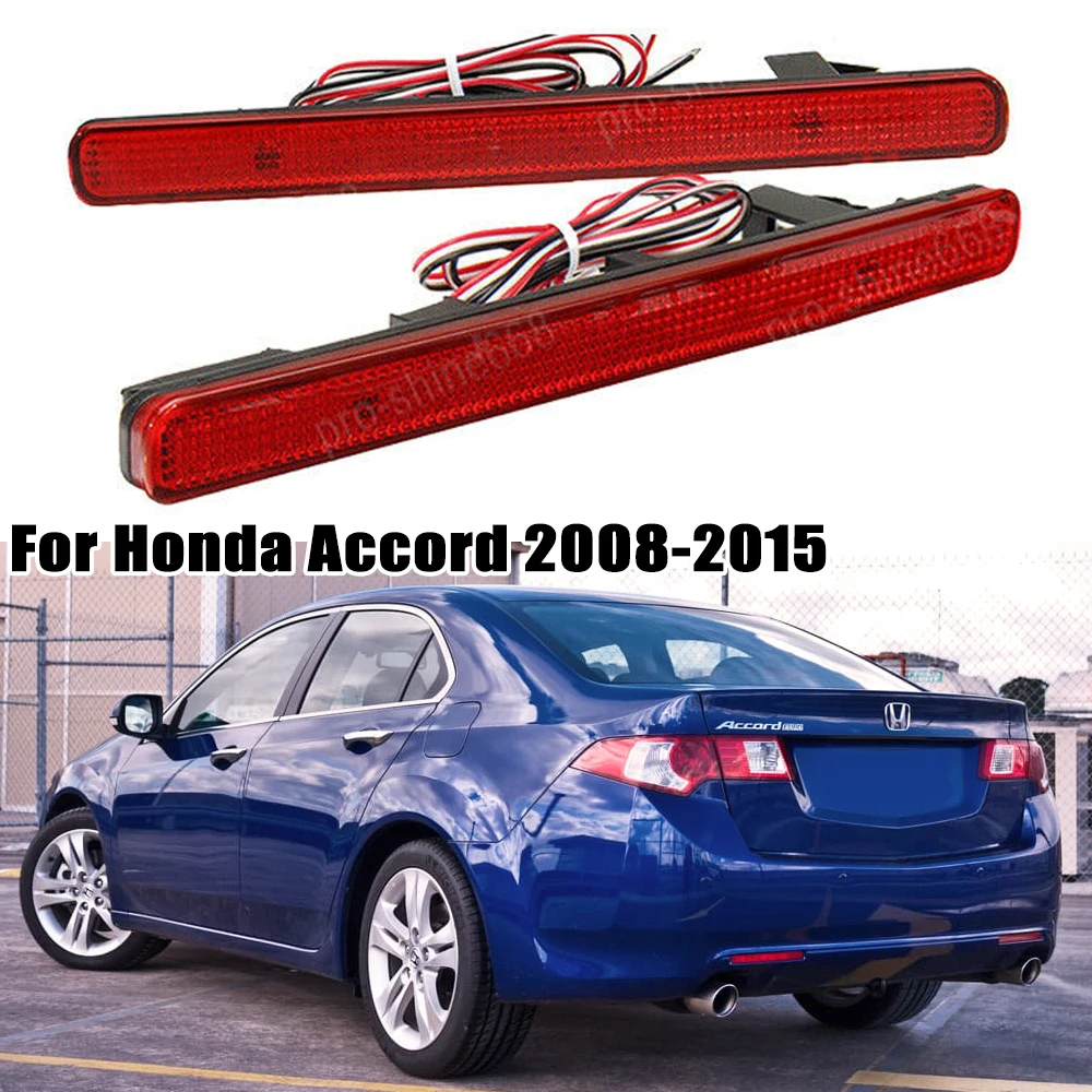 

LED Tail Stop Brake Rear Bumper Reflector Light For Honda Accord 2008-2015 For Acura TSX 2009-2014 2Pcs Warning Signal Lamp