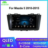 8+128G Headunit Carplay+Android Auto Car Radio For Mazda 5 2010 2011 2012 2013 2014 2015 Multimedia Player WIFI BT 4G DSP+RDS