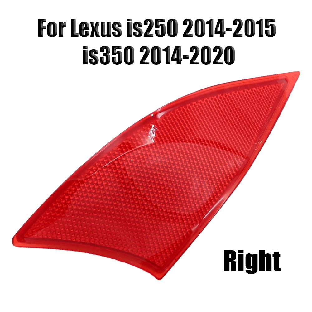 

Bumper Reflector Reflector Light For Lexus IS350 Replacement 1PC Car Parts For Lexus 2014-15 For Lexus 2014-20