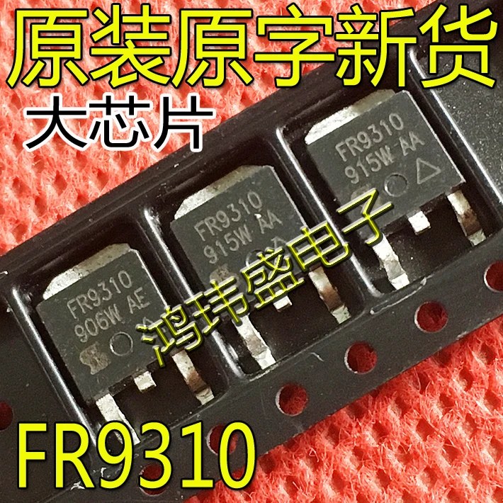 

30 шт. Оригинальный Новый P-канальный полевой эффект FR9310 IRFR9310 400
